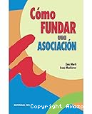 Cómo fundar una asociación