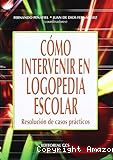 Cómo intervenir en logopedia escolar