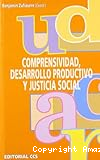 Comprensividad, desarrollo productivo y justicia social