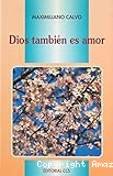 Dios también es amor