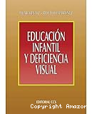 Educación infantil y deficiencia visual