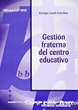 Gestión fraterna del centro educativo