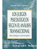 Los juegos psicológicos según el análisis transaccional