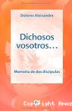 Dichosos vosotros--