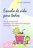 Escuela de vida para todos