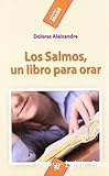 Los Salmos, un libro para orar