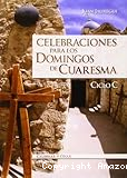 Celebraciones para los domingos de Cuaresma