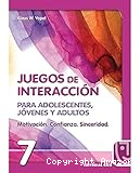 Juegos de interacción para adolescentes, jóvenes y adultos