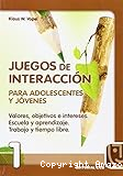 Juegos de interacción para adolescentes y jóvenes