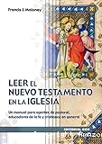 Leer el Nuevo Testamento en la Iglesia