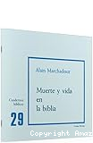 Muerte y vida en la Biblia