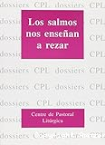 Los salmos nos enseñan a rezar