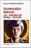 Domingo Savio, un mensaje para todos