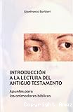 Introducción a la lectura del Antiguo Testamento