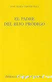 El padre del hijo pródigo