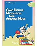 Cómo enseñar matemáticas para aprender mejor