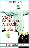 Viaje pastoral a Brasil