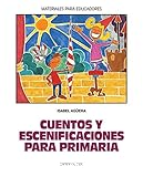 Cuentos y escenificaciones para primaria