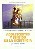 Adolescentes y sentido de la existencia