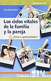 Los ciclos vitales de la familia y la pareja