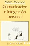 Comunicación e integración personal