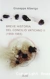 Breve historia del Concilio Vaticano II (1959-1965) :