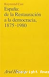 España, de la Restauración a la democracia, 1875-1980