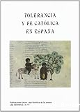 Tolerancia y fe católica en España