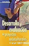 Desarrollo y evaluación de proyectos socioculturales