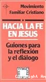 Hacia la fe en Jesús