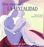 Para comprender la sexualidad