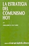 La estrategia del comunismo hoy