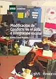 Modificación de conducta en el aula e integración escolar