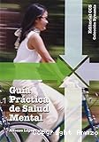 Guía práctica de salud mental