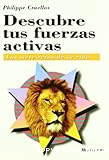 Descubre tus fuerzas activas