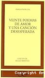 Veinte poemas de amor y una canción desesperada