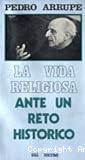 La vida religiosa ante un reto histórico