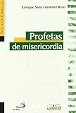 Profetas de misericordia