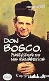 Don Bosco, fundador de los salesianos