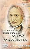 La madre de don Bosco, Mamá Margarita