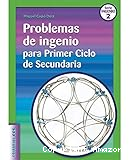 Problemas de ingenio para Primer Ciclo de Secundaria