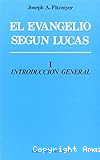 El Evangelio según Lucas I