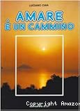 Amare è un cammino