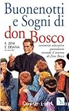 Buonenotti e sogni di don Bosco