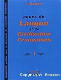 Cours de langue et de civilisations françaises pour les étudiants de tous pays ouvrage couronné par